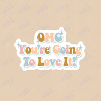 OMG Youre Going To Love It Packaging Sticker Sheet Stick It With Style Shop