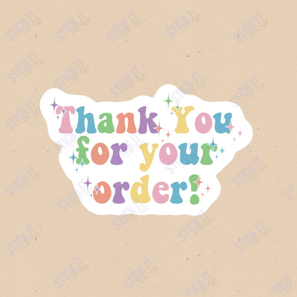 Thank You For Your Order Packaging Sticker Sheet Stick It With Style Shop